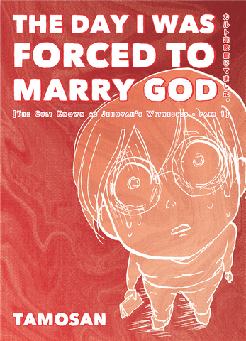 The Day I Was Forced To Marry God