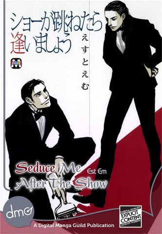 Seduce Me After the Show - emanga2
