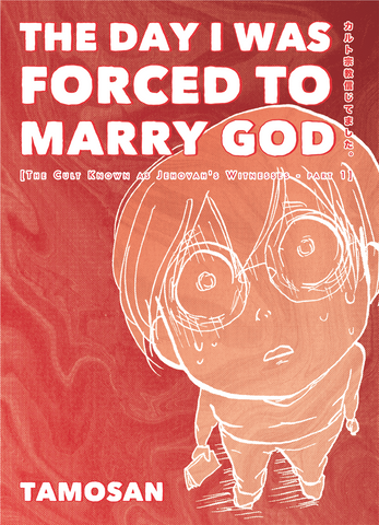 The Day I Was Forced To Marry God (Digital)